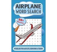 Airplane Word Search Puzzle Book: Word Puzzles with Easy to Read Print about Aviation, Aircraft, Jets, and More | 6x9 inches, 111 pages | 50+ Puzzles ... Gifts for Vacations, Holidays and Relaxation