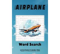 Airplane Word Search Puzzle Book: Word Search with Easy to Read Print About Airplanes, Airlines, Jets and More | 6 X 9 Inches, 110 Pages | 50+ Puzzles... Gift For Vacations, Holidays, and Free Times
