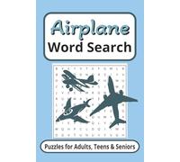 Airplane Word Search Puzzle Book: Word Search with Easy to Read Print about Airplanes, Pilot, Aviation and More | 6x9 inches, 110 pages | 50+ Puzzles ... Gifts for Vacations, Holidays & Free Times