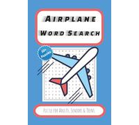 Airplane Word Search Puzzle Book: Word Searches with Easy to Read Print about Airplane, Aviation, Engineering and More | 6x9 inches, 110 pages | 50+ ... | Great for Holidays, Vacations or Activities