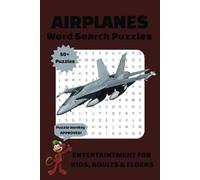 Airplane Word Search Puzzle Book: Word Searches with Easy-to-Read Print about Airplanes, Airports, Air Traffic and More | 6x9 inches, 110 pages | Over ... Holidays, Vacations, Leisure & Family Time