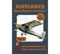Airplane Word Search Puzzle Book: Word Searches with Easy-to-Read Print about Airplanes, Airports, Air Traffic and More | 6x9 inches, 110 pages | Over ... Holidays, Vacations, Leisure & Family Time