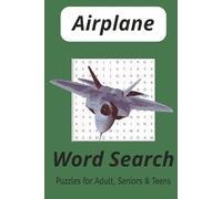 Airplane word search puzzle book: Word Searches With Easy To Read Print about Airplanes, Jetplanes, Jump Jets, And More | 6x9 inches, 110 pages | 50+ ... Gift for Vacations, Holiday and Free times