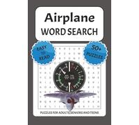 Airplane Word Search Puzzle Book: Word Searches with Easy to Read Print about Airplanes, Pilots, Jets and More | 6x9 inches, 110 Pages | 50+ Puzzles ... Gift for Vacations, Holidays and Leisure Times.