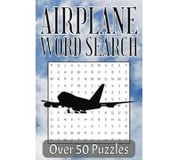 Airplane Word Search Puzzle Book: Word Searches with Easy to Read Print about Aviation, Airplanes, Flying and More | 6x9 inches, 110 pages | 50+ puzzles…Gift for Holidays, Vacations, and Leisure