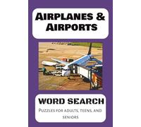 Airplanes and Airports Word Search Puzzles: Easy to read! This book includes 44 new puzzles with an Airplane and Airports theme to the word search puzzles. All ages. 6x9 easy to travel with.