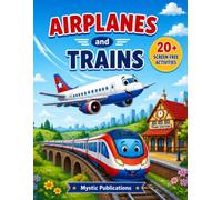 Airplanes and Trains Activity Book for Kids Ages 4-8: 20+ Screen-Free Activities Including Mazes, Coloring, Drawing, Counting, Matching, Letter Games, Doodles & More!