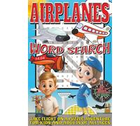 Airplanes Word Search: Easy To Read Print With 50+ Puzzles About Airplanes, Aviation, Jets, And More | 6x9 inch, 110 pages | Gift For Holidays, Vacations, and Spare Time