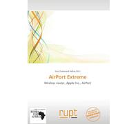 AirPort Extreme: Wireless router, Apple Inc., AirPort
