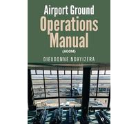 Airport Ground Operations Manual (Tascabile)