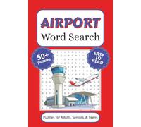 Airport Word Search Puzzle Book: Word Search with Easy to Read Print about Airports, and More (6x9 inches, 110 pages) 50+ Puzzles… Gift for Vacations, Holidays, and Free Times.