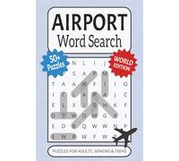 Airport Word Search Puzzle Book: World Edition featuring 3 Letter Airport Codes Word Searches with Easy to Read Print | 6x9 inches, 110 pages | 50+ ... for Vacations, Travel, Holidays and Leisure