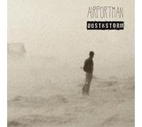 Airportman - Dust & Storm