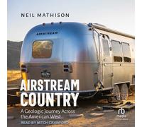 Airstream Country: A Geologic Journey Across the American West