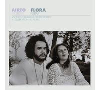 Airto Moreira & Flora P Sounds, Dreams & Other Stories: A Celebration: 60 Y (CD)