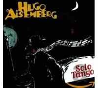 Aisemberg, Hugo - Solo Tango