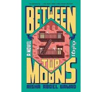 Aisha Abdel Gawad Between Two Moons (Tascabile)