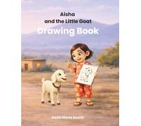 Aisha and the Little Goat Drawing Book