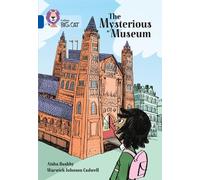 Aisha Bushby The Mysterious Museum (Tascabile) Collins Big Cat