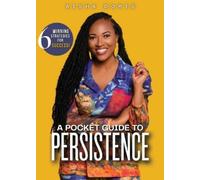 Aisha Doris A Pocket Guide to Persistence (Tascabile)