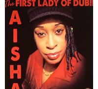 Aisha - First Lady Of Dub