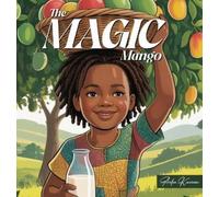 Aisha Kaweesi The Magic Mango (Copertina rigida)
