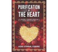 Aisha Othman Purification of the Heart (Tascabile)