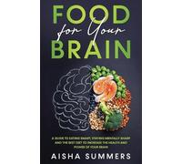 Aisha Summers Food for your brain (Tascabile)
