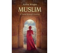 Aisha Wright Muslim (Tascabile)