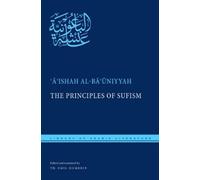 ʿĀʾishah al-Bāʿūniyyah The Principles of Sufism (Copertina rigida)