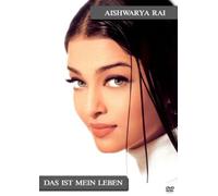 Aishwarya Rai - Das ist mein Leben