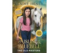 Aisling & Bluebell with Antonie de Pluvinel - Deutsche Ausgabe