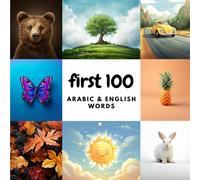 Aisling Heidary Ali Heidary First 100 Arabic & English Words (Tascabile)
