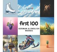 Aisling Heidary Ali Heidary First 100 German & English Words (Tascabile)