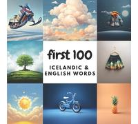 Aisling Heidary Ali Heidary First 100 Icelandic & English Words (Tascabile)