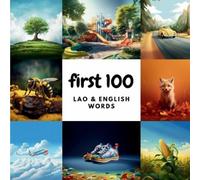 Aisling Heidary Ali Heidary First 100 Lao & English Words (Tascabile)