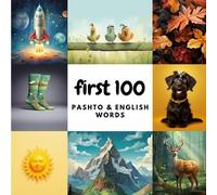 Aisling Heidary Ali Heidary First 100 Pashto & English Words (Tascabile)