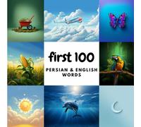 Aisling Heidary Ali Heidary First 100 Persian & English Words (Tascabile)