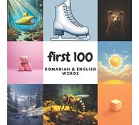 Aisling Heidary Ali Heidary First 100 Romanian & English Words (Tascabile)