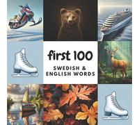 Aisling Heidary Ali Heidary First 100 Swedish & English Words (Tascabile)