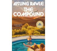 Aisling Rawle The Compound (Tascabile)