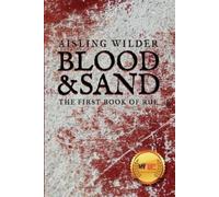 Aisling Wilder Blood & Sand (Tascabile) Books of Rue