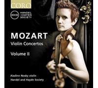 Aisslinn Nosky; Handel and Haydn Society - Wolfgang Amadeus Mozart: Violin Concertos Volume II