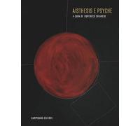 Aisthesis e psyche. Ediz. illustrata