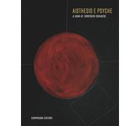 Aisthesis e psyche. Ediz. illustrata