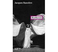 Aisthesis: Scènes du régime esthétique de l’art