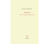Aisthesis: Scènes du régime esthétique de l'art: 0000