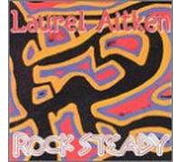 Aitken, Laurel - Rock Steady