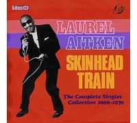 Aitken Laurel - Skinhead Train: Complete Singles Collection 69-70