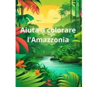 Aiuta a colorare l'Amazzonia